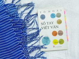 Sổ tay viết văn – Nghề viết là nghề phải học suốt đời FeaturedPic So tay viet van reviewsach.net